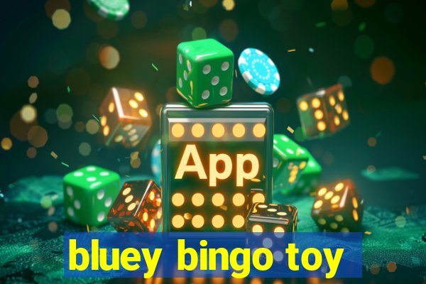 bluey bingo toy