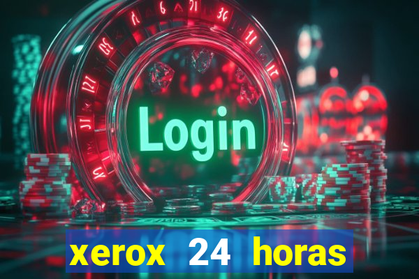 xerox 24 horas porto alegre