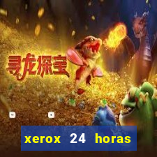 xerox 24 horas porto alegre