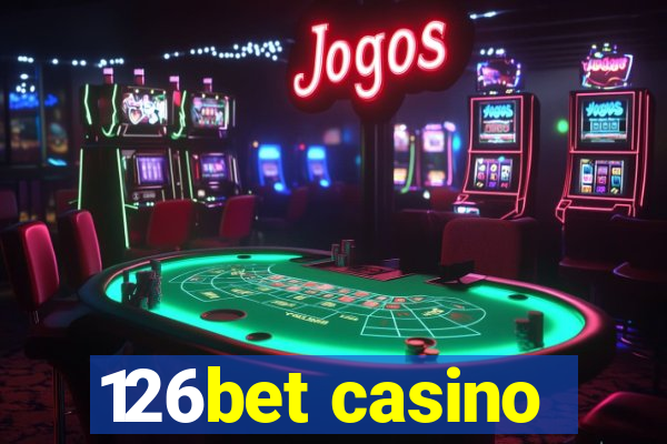 126bet casino