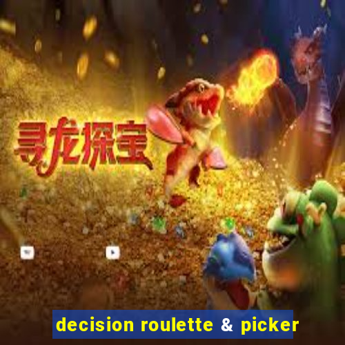 decision roulette & picker