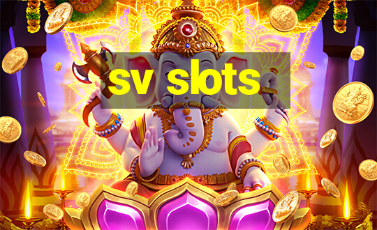 sv slots