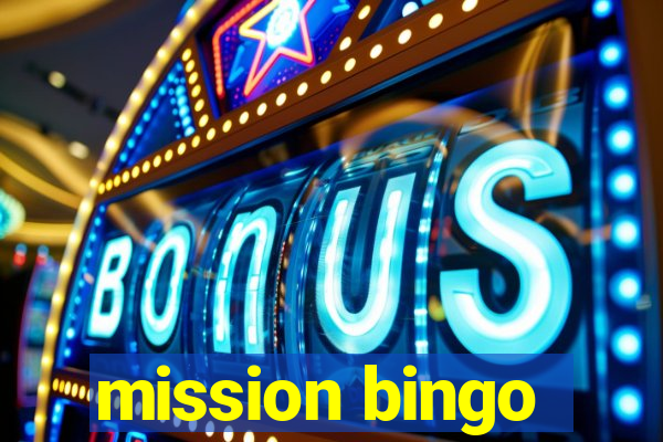 mission bingo