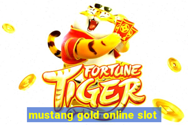 mustang gold online slot