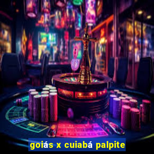 goiás x cuiabá palpite