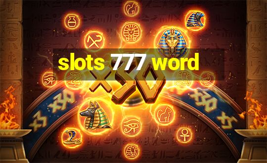 slots 777 word