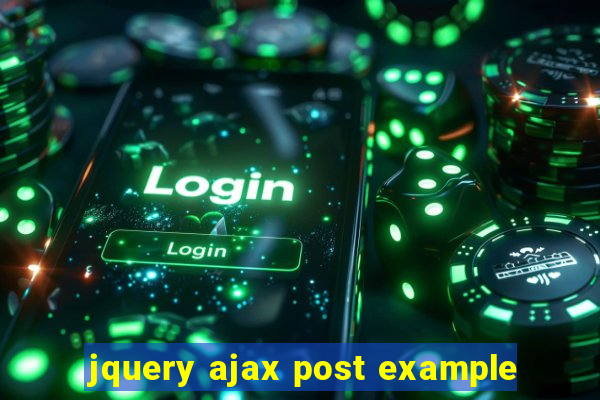 jquery ajax post example