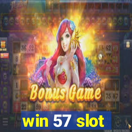 win 57 slot