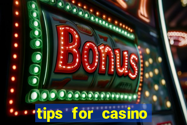 tips for casino slot machines