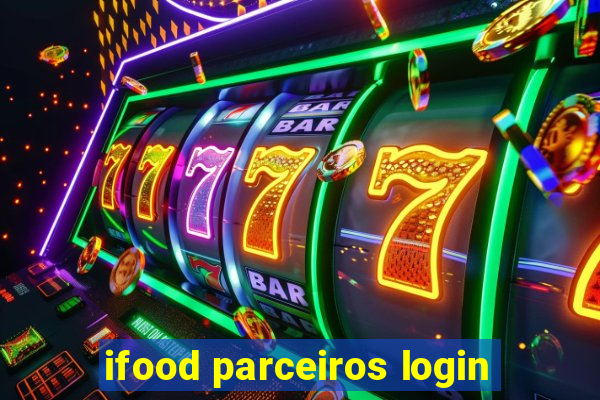 ifood parceiros login