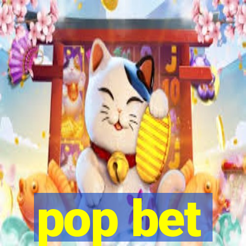 pop bet