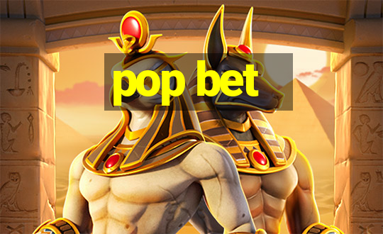 pop bet