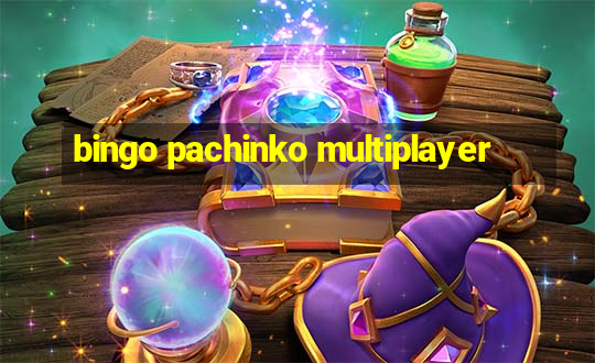 bingo pachinko multiplayer