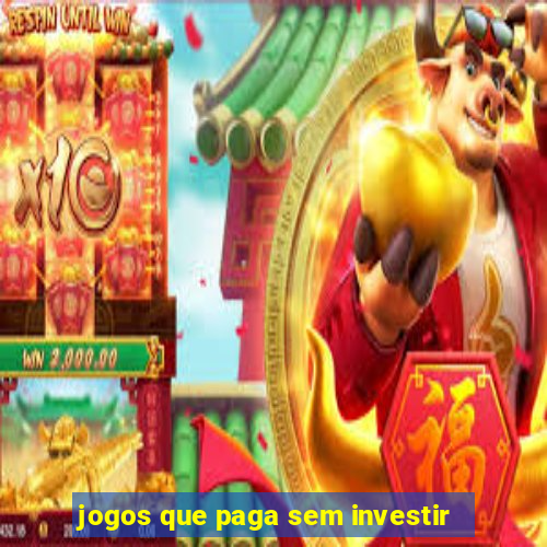 jogos que paga sem investir