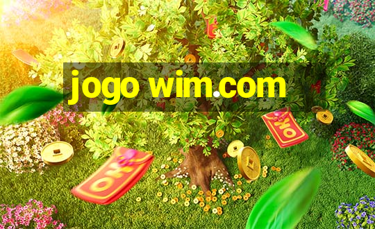 jogo wim.com