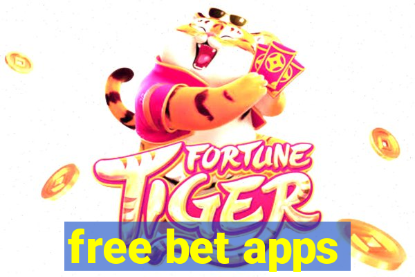 free bet apps