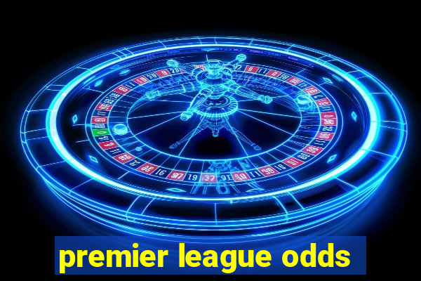 premier league odds