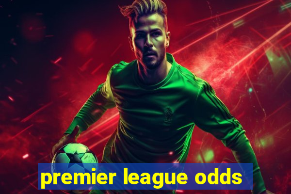 premier league odds