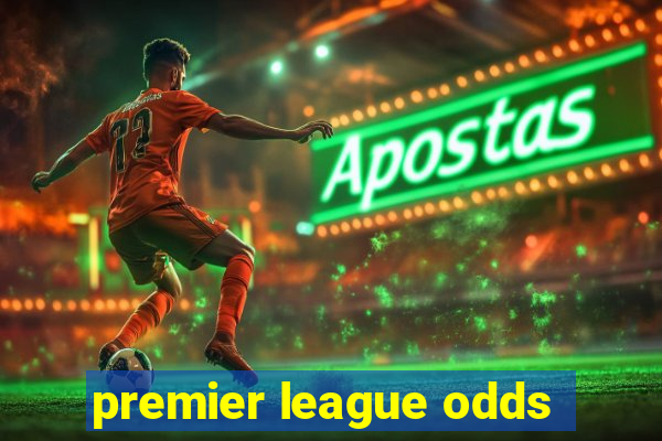 premier league odds