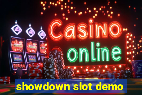 showdown slot demo