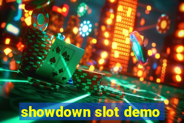 showdown slot demo