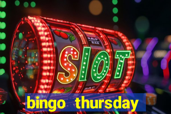 bingo thursday night near me