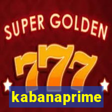 kabanaprime