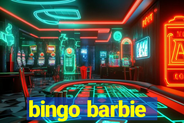 bingo barbie