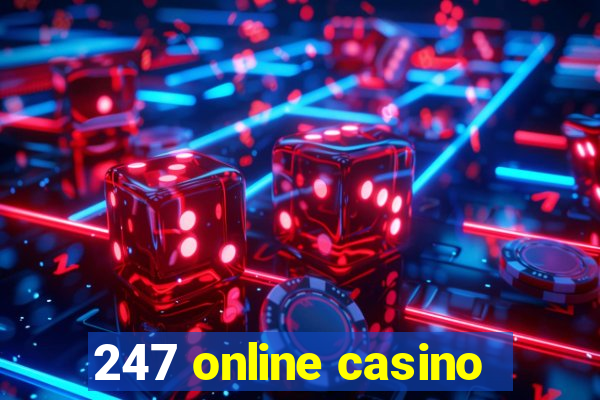 247 online casino