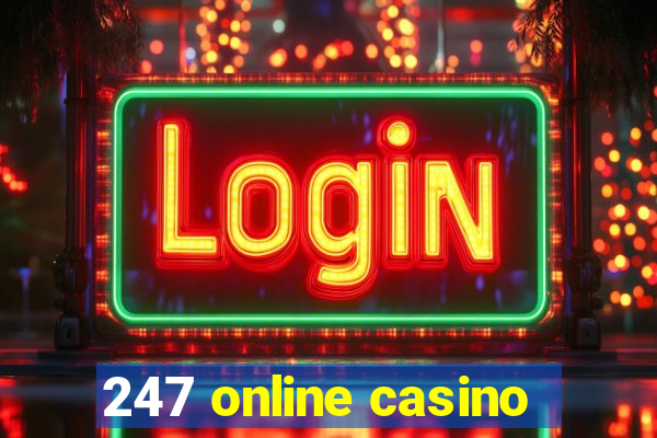 247 online casino