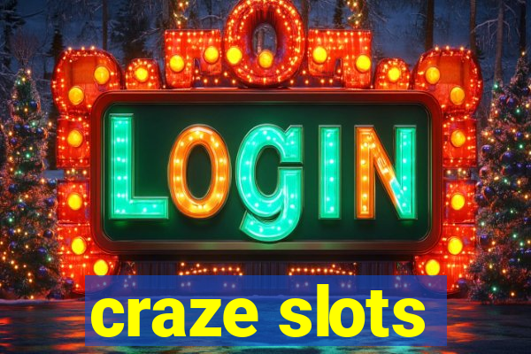 craze slots