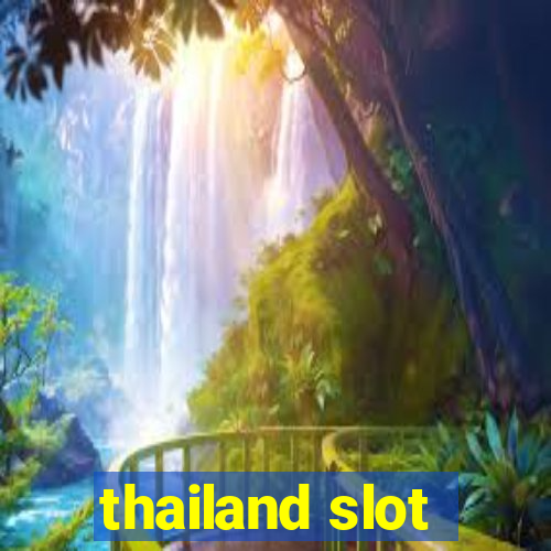 thailand slot