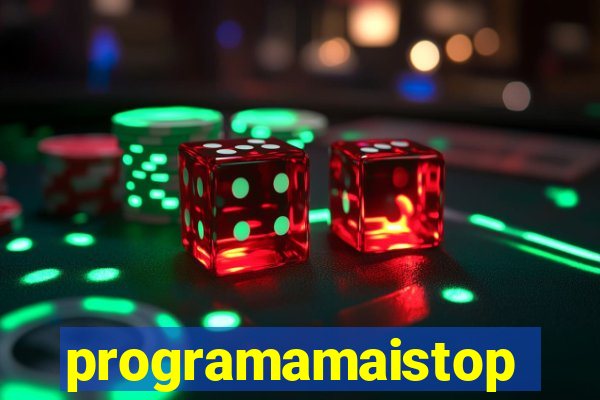 programamaistop