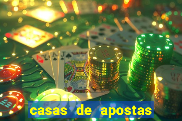 casas de apostas bet casino