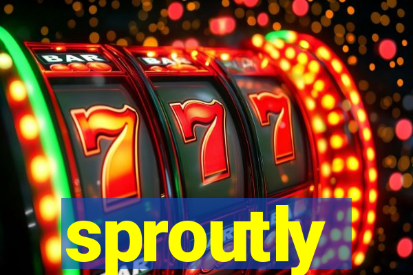 sproutly