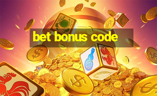 bet bonus code