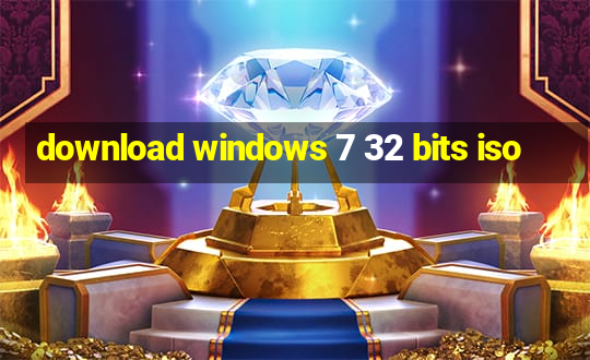 download windows 7 32 bits iso