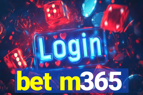 bet m365