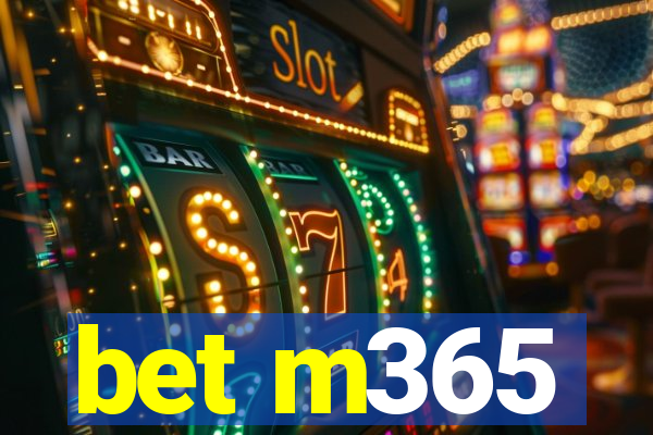 bet m365