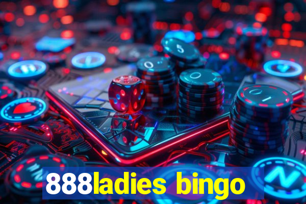 888ladies bingo