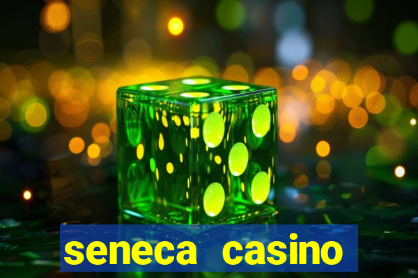 seneca casino niagara falls