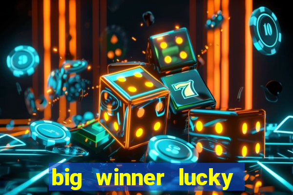 big winner lucky game online