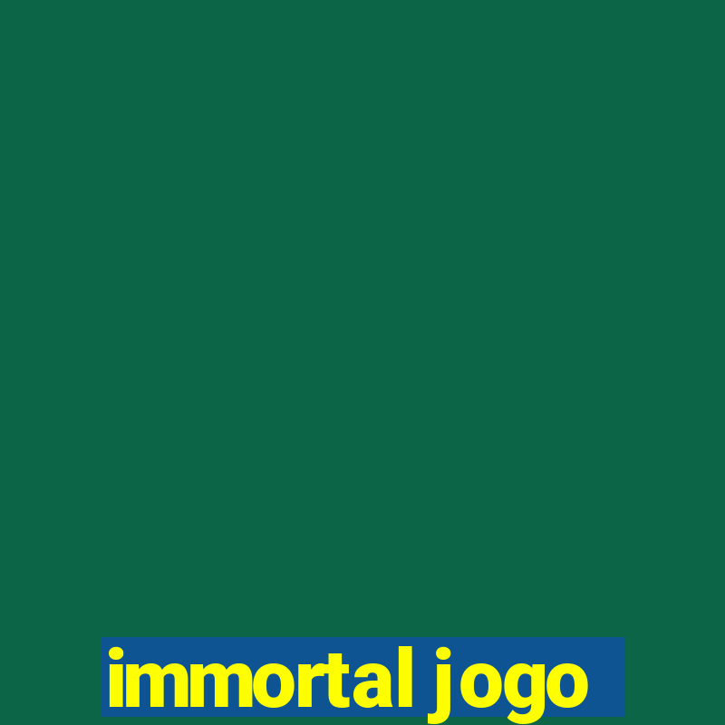 immortal jogo