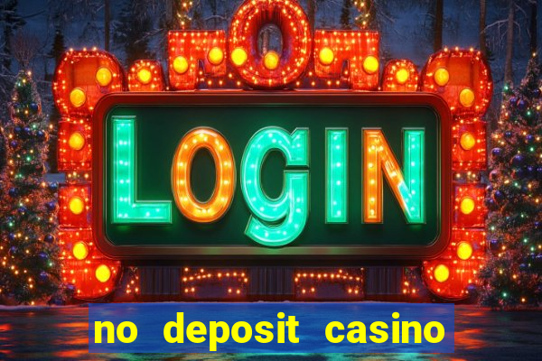 no deposit casino free money