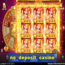 no deposit casino free money