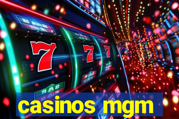 casinos mgm