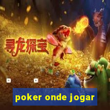 poker onde jogar