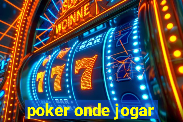 poker onde jogar