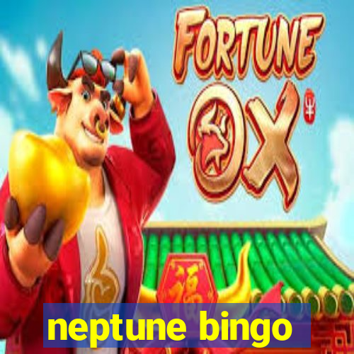 neptune bingo