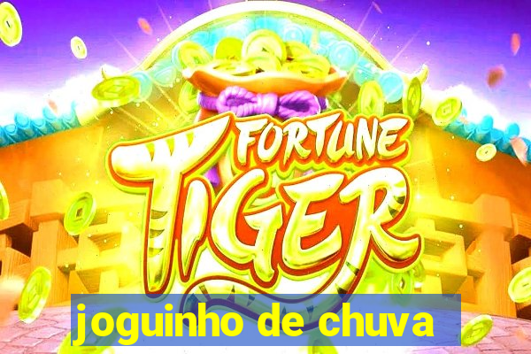 joguinho de chuva